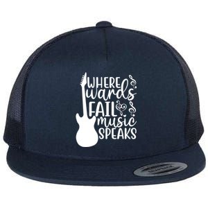 Where Words Fail Music Speaks Cool Gift Musical Music Notes Musician Gift Flat Bill Trucker Hat