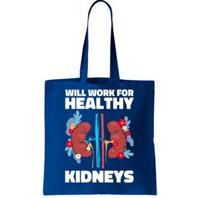 Will Work For Healthy Neys Nephrology Transplant Surgeon Cute Gift Tote Bag