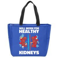 Will Work For Healthy Neys Nephrology Transplant Surgeon Cute Gift Zip Tote Bag