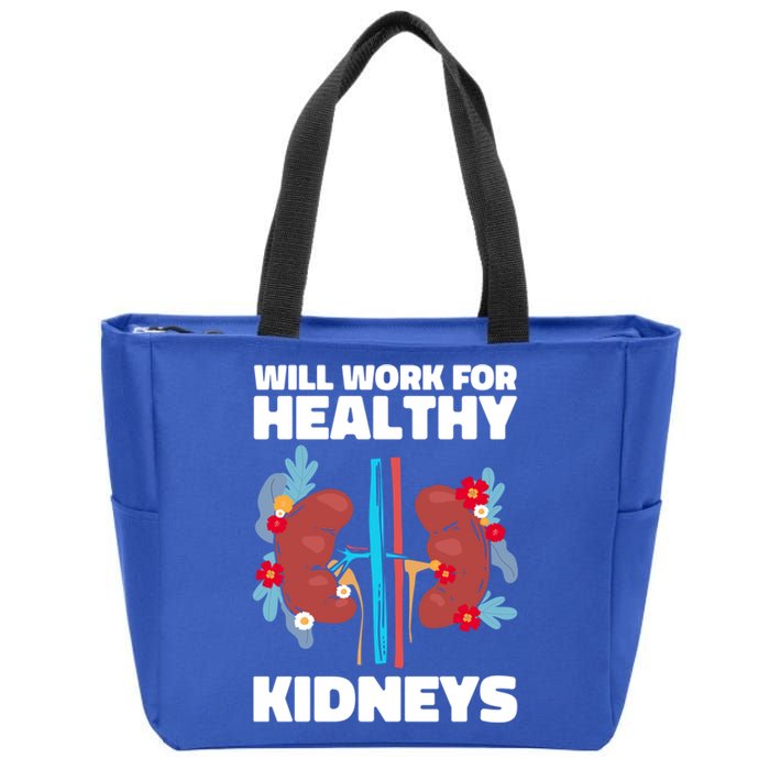 Will Work For Healthy Neys Nephrology Transplant Surgeon Cute Gift Zip Tote Bag