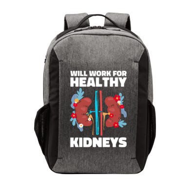 Will Work For Healthy Neys Nephrology Transplant Surgeon Cute Gift Vector Backpack