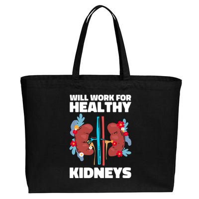 Will Work For Healthy Neys Nephrology Transplant Surgeon Cute Gift Cotton Canvas Jumbo Tote