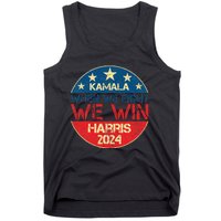 When We Fight We Win 2024 Kamala Harris For Usa President 47 Tank Top