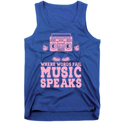 Where Words Fail Music Speaks Cute Gift Musical Music Notes Musician Gift Tank Top