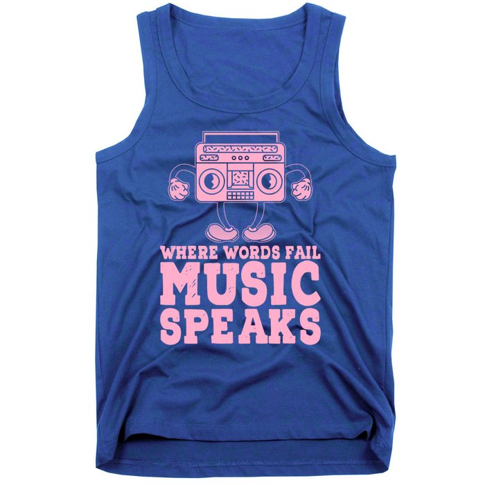 Where Words Fail Music Speaks Cute Gift Musical Music Notes Musician Gift Tank Top