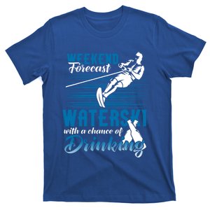 Waterski Weekend Forecast Ing Gift Funny Water Skiing Cute Gift T-Shirt