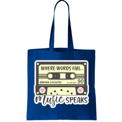 Where Words Fail Music Speaks Cool Gift Musical Music Notes Musician Gift Tote Bag