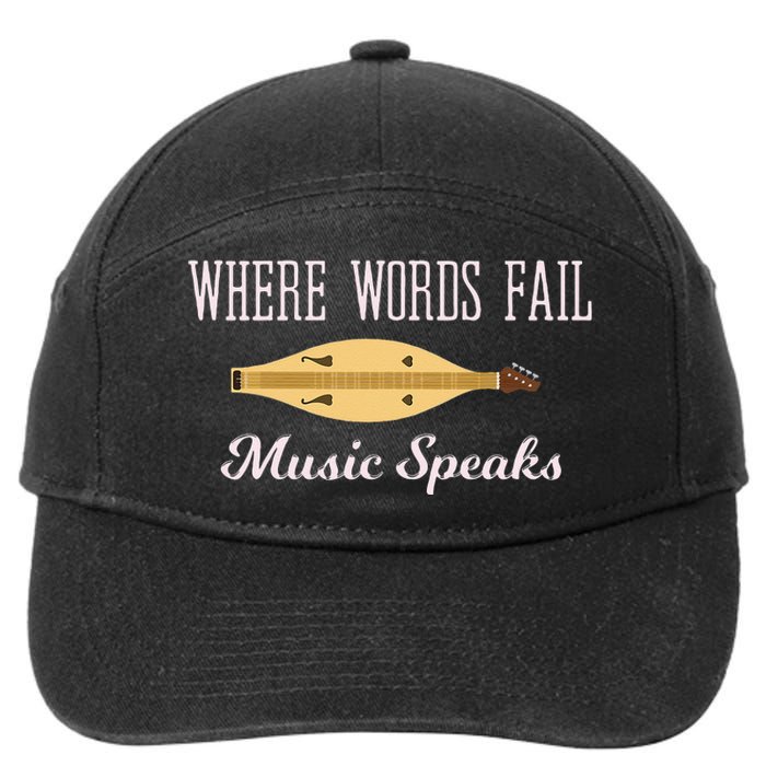 Where Words Fail Music Speaks Appalachian Dulcimer 7-Panel Snapback Hat