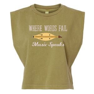 Where Words Fail Music Speaks Appalachian Dulcimer Garment-Dyed Women's Muscle Tee