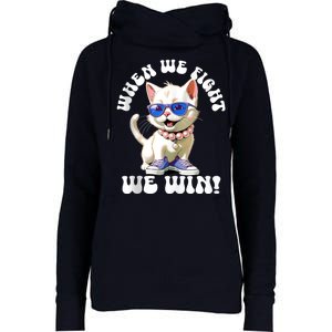 When We Fight We Win Kamala Harris Cat Lady Boho Womens Funnel Neck Pullover Hood