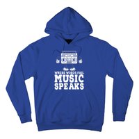 Where Words Fail Music Speaks Gift Musical Music Notes Musician Gift Hoodie