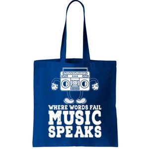 Where Words Fail Music Speaks Gift Musical Music Notes Musician Gift Tote Bag