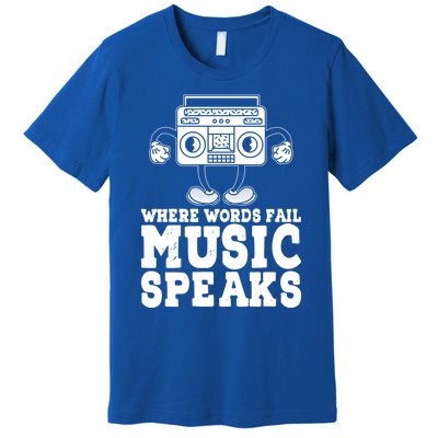 Where Words Fail Music Speaks Gift Musical Music Notes Musician Gift Premium T-Shirt