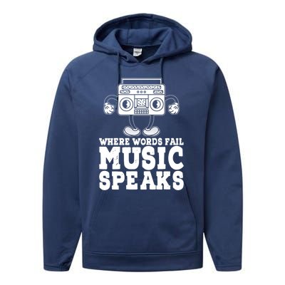 Where Words Fail Music Speaks Gift Musical Music Notes Musician Gift Performance Fleece Hoodie