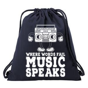 Where Words Fail Music Speaks Gift Musical Music Notes Musician Gift Drawstring Bag