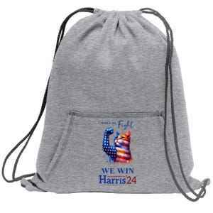 When We Fight We Win Kamala Harris Us President 2024 Sweatshirt Cinch Pack Bag