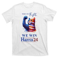 When We Fight We Win Kamala Harris Us President 2024 T-Shirt