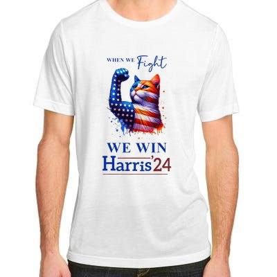 When We Fight We Win Kamala Harris Us President 2024 Adult ChromaSoft Performance T-Shirt