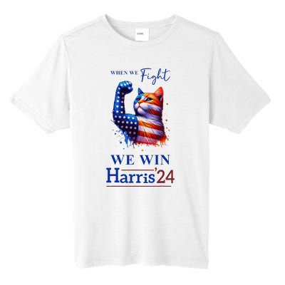 When We Fight We Win Kamala Harris Us President 2024 Tall Fusion ChromaSoft Performance T-Shirt