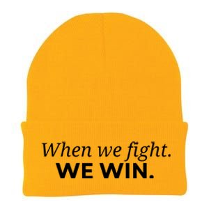 When We Fight We Win Knit Cap Winter Beanie