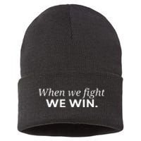 When We Fight We Win Sustainable Knit Beanie