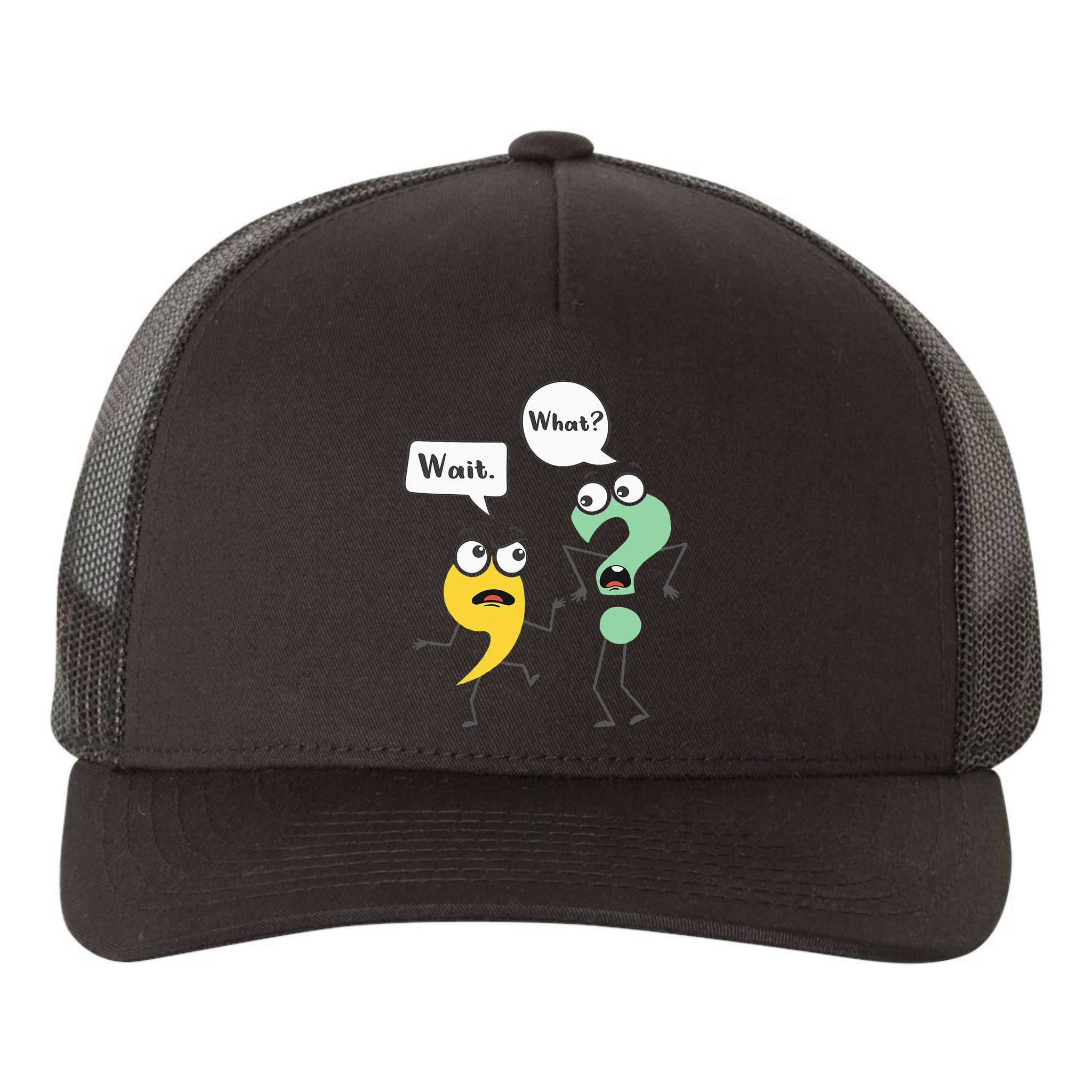Wait What Funny English Teacher Grammar Police Grammarian Yupoong Adult 5-Panel Trucker Hat