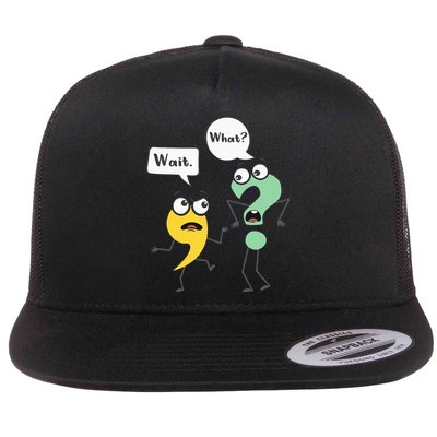Wait What Funny English Teacher Grammar Police Grammarian Flatbill Hat