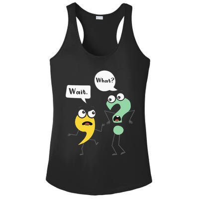 Wait What Funny English Teacher Grammar Police Grammarian Ladies PosiCharge Competitor Racerback Tank