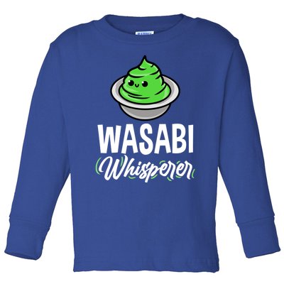 Wasabi Whisperer For Sushi Lover Meaningful Gift Toddler Long Sleeve Shirt