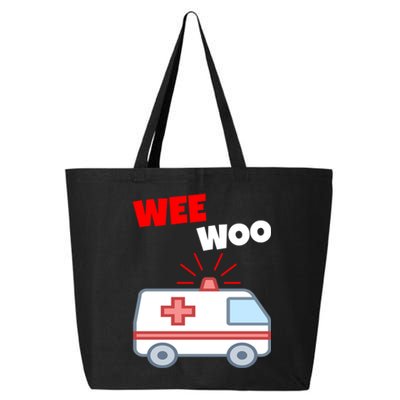 Wee Woo Funny Ambulance Emr Ems Paramedic First Responder Gift 25L Jumbo Tote