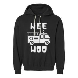 Wee Woo Fire Truck Firefighter Emergency Response Siren Garment-Dyed Fleece Hoodie