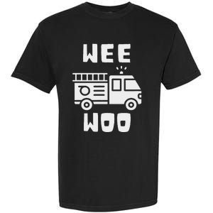 Wee Woo Fire Truck Firefighter Emergency Response Siren Garment-Dyed Heavyweight T-Shirt