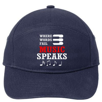 Where Words Fail Music Speaks Gift 7-Panel Snapback Hat