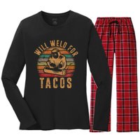 Will Weld for Tacos Welder Gift Funny Welding Costume Weld Women's Long Sleeve Flannel Pajama Set 