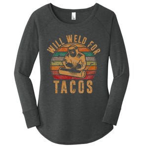 Will Weld for Tacos Welder Gift Funny Welding Costume Weld Women's Perfect Tri Tunic Long Sleeve Shirt