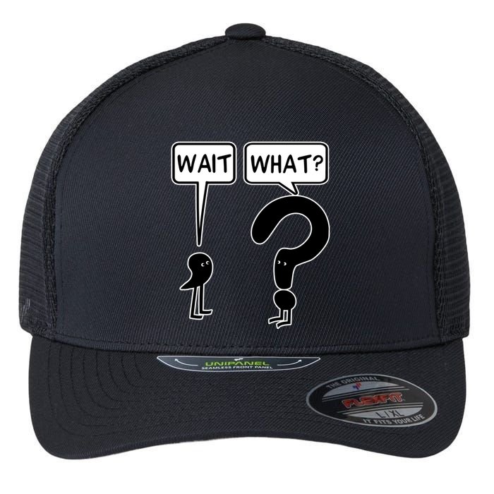 Wait What Funny Grammar Questioning Punctuation Flexfit Unipanel Trucker Cap