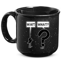 Wait What Funny Grammar Questioning Punctuation 15oz Campfire Ceramic Mug