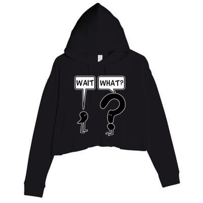 Wait What Funny Grammar Questioning Punctuation Crop Fleece Hoodie