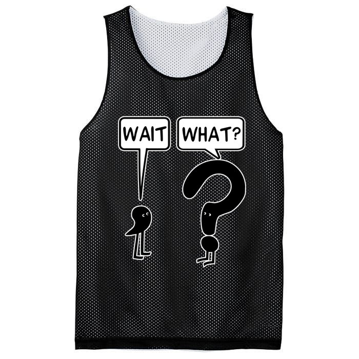 Wait What Funny Grammar Questioning Punctuation Mesh Reversible Basketball Jersey Tank