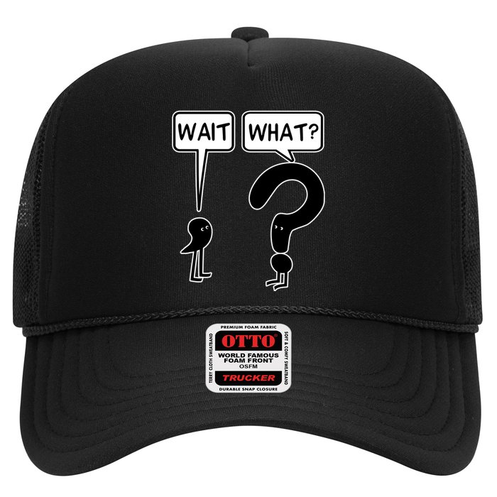 Wait What Funny Grammar Questioning Punctuation Trucker Hat