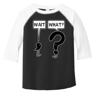 Wait What Funny Grammar Questioning Punctuation Toddler Fine Jersey T-Shirt
