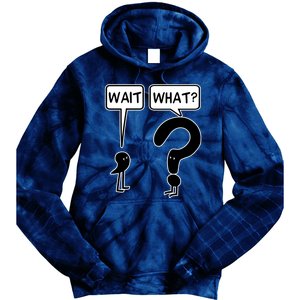 Wait What Funny Grammar Questioning Punctuation Tie Dye Hoodie