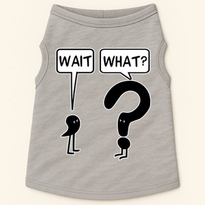 Wait What Funny Grammar Questioning Punctuation Doggie Tank