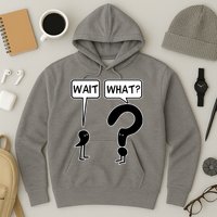 Wait What Funny Grammar Questioning Punctuation Hoodie