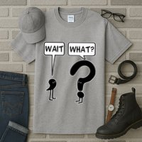 Wait What Funny Grammar Questioning Punctuation Tall T-Shirt
