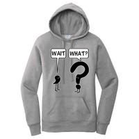 Wait What Funny Grammar Questioning Punctuation Women's Pullover Hoodie