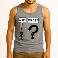 Wait What Funny Grammar Questioning Punctuation Tank Top