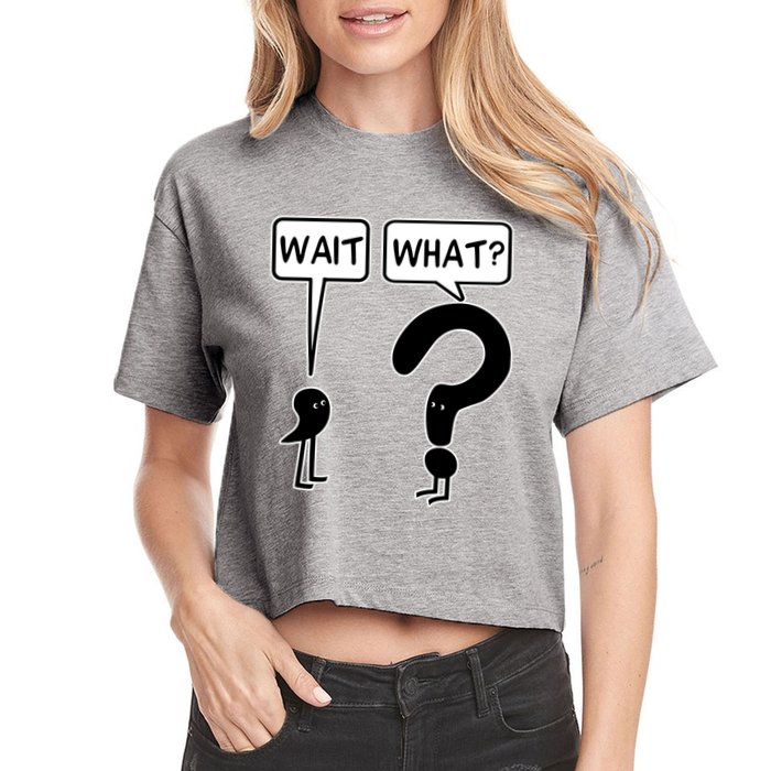 Wait What Funny Grammar Questioning Punctuation Crop Top