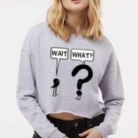 Wait What Funny Grammar Questioning Punctuation Cropped Pullover Crew