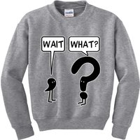 Wait What Funny Grammar Questioning Punctuation Kids Sweatshirt